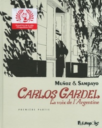 CARLOS GARDEL - LA VOIX DE L'ARGENTINE