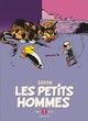 Les petits hommes - INT01 - 1967-1970