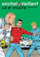 MICHEL VAILLANT - TOME 8 - LE 8E PILOTE