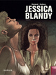 JESSICA BLANDY - L'INTEGRALE - TOME 3 - JESSICA BLANDY, L'INTEGRALE - VOLUME 3