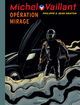 MICHEL VAILLANT - TOME 64 - OPERATION MIRAGE