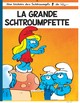 LES SCHTROUMPFS LOMBARD - TOME 28 - LA GRANDE SCHTROUMPFETTE
