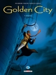 GOLDEN CITY T04 - GOLDY