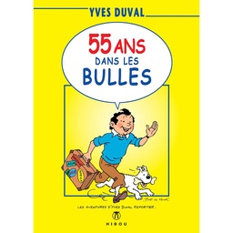 55 ANS DANS LES BULLES