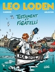 LEO LODEN T10 - TESTAMENT ET FIGATELLI