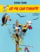 Lucky Luke - Série 2 T14 – Le fil qui chante