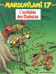 Marsupilami EO T17 - L'orchidée des Chahutas