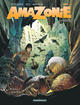 AMAZONIE - TOME 3 - EPISODE 3