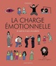 LA CHARGE EMOTIONNELLE ET AUTRES TRUCS INVISIBLES