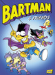 BARTMAN - TOME 6 BARTMAN & FRIENDS - VOL06