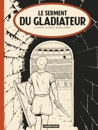 Alix N/B T36 - Le serment du gladiateur