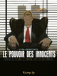 Le pouvoir des innocents - Cycle 2 T05 - 11 Septembre (Car l'enfer est ici)