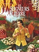 LES SEIGNEURS DE LA TERRE - TOME 04 - AU NOM DU VIVANT !