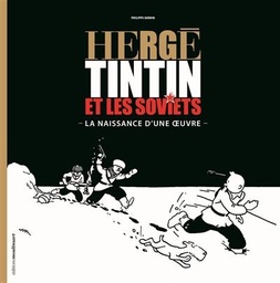 HERGE, TINTIN ET LES SOVIETS