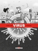 VIRUS T01 - INCUBATION