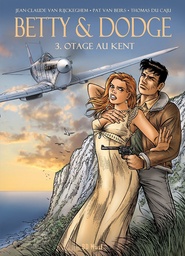 Betty & Dodge T03 - Otage au Kent