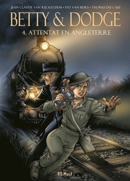 Betty & Dodge T04 - Attentat en Angleterre