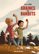 GRAINES DE BANDITS