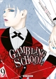 GAMBLING SCHOOL T09