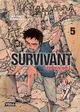 SURVIVANT, L HISTOIRE DU JEUNE S. - TOME 5