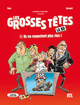 LES GROSSES TETES - TOME 1 ILS NE RESPECTENT PLUSRIEN ! - VOL01