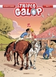 TRIPLE GALOP - TOME 15