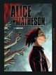 ALICE MATHESON T06 - L'ORIGINE DU MAL