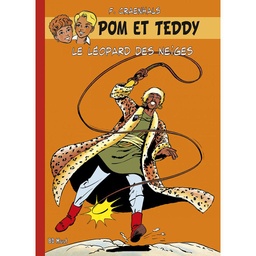 Pom et Teddy - T07 - Le léopard des neiges