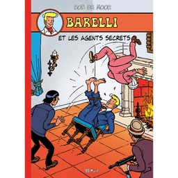 Barelli - T04 - Barelliet les agents secrets