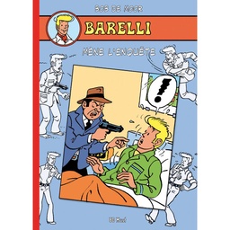 Barelli - T08 - Barelli mène l'enquête