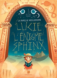 LA FAMILLE VIEILLEPIERRE - LUCIE ET L'ENIGME DU SPHINX