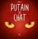 Putain de chat - T02