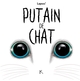 Putain de chat – T03