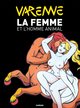 FEMME ET L'HOMME ANIMAL (LA)