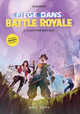 PIEGE DANS BATTLE ROYALE T05 : LA LUTTE POUR DUSTY DIVOT - VOL05