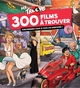 MR TROOVE : 300 FILMS A TROUVER - PARVIENDREZ-VOUS A TOUS LES IDENTIFIER ?