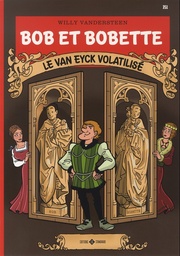 Bob & Bobette - T351 - Le Van Eyck voltalisé