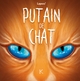 Putain de chat - T06