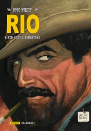 Rio – T04 - Red Dust à Tombstone