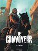 Le Convoyeur - T01 - Nymphe