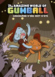 LE MONDE INCROYABLE DE GUMBALL - TOME 6