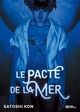 LE PACTE DE LA MER - T01 - LE PACTE DE LA MER