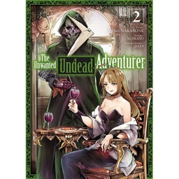 The Unwanted Undead Adventurer - T02