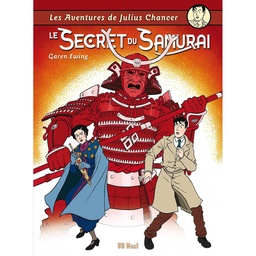 Julius Chancer - T04 - Le secret du Samuraï