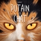 Putain de chat – T09