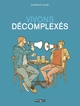 VIVONS DECOMPLEXES - ONE-SHOT - VIVONS DECOMPLEXES