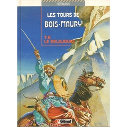 Les Tours de Bois-Maury - EO T08 - Le Seldjouki