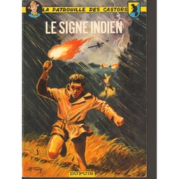 La patrouille des castors - Rééd1966 T10 - Le signe indien