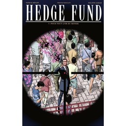 HEDGE FUND - TOME 7 - POUR TOUT L'OR DU MONDE