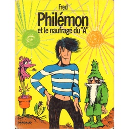 Philémon – EO T01 - Philémon et le naufragé du "A"